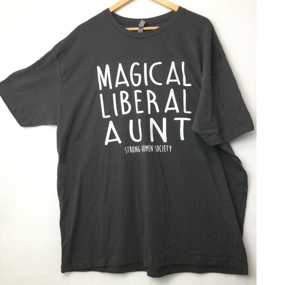 Next Level Apparel Strong Womens Society Magical Liberal Aunt Tee 3XL
